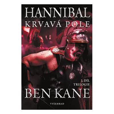 Hannibal 2 - Krvavá pole - Ben Kane