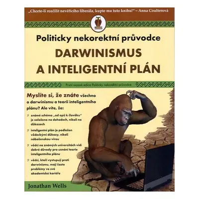 Darwinismus a inteligentní plán - Jonathan Wells