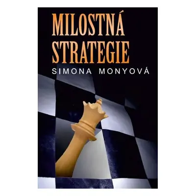 Milostná strategie - Simona Monyová