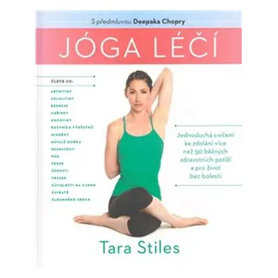 Joga léčí - Tara Stiles