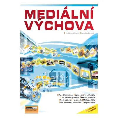 Mediální výchova - aktualizované 2. vydání - Jan Závodný Pospíšil