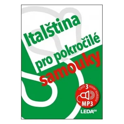 Italština nejen pro pokročilé samouky + mp3 - Růžena Hálová