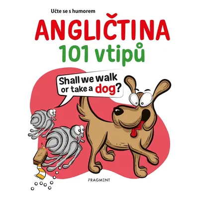 Angličtina 101 vtipů - Učte se s humorem - Beate Stern