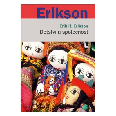 Dětství a společnost - Erik H. Erikson