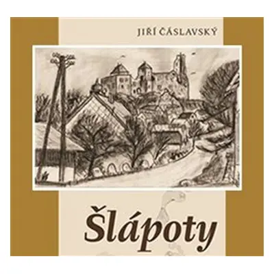 Šlápoty - CDmp3 (Čte Václav Knop) - Jiří Čáslavský