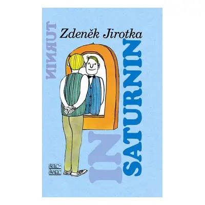 Saturnin, 10. vydání - Zdeněk Jirotka