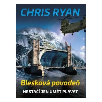 Blesková povodeň - Code Red 1 - Chris Ryan