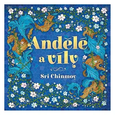 Andělé a víly - Sri Chinmoy