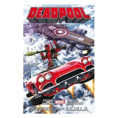 Deadpool 4 - Deadpool versus S.H.I.E.L.D - Gerry Duggan