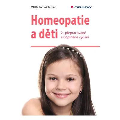 Homeopatie a děti, 2. vydání - Tomáš Karhan