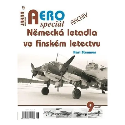 AEROspeciál 9 - Německá letadla ve finském letectvu - Kari Stenman