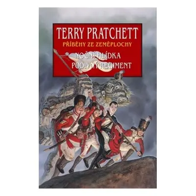 Noční hlídka + Podivný regiment - Terry Pratchett