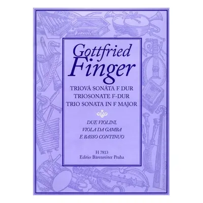 Triová sonáta F dur - Gottfried Finger