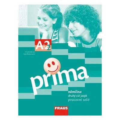 Prima A2/díl 4 - pracovní sešit - Kolektiv autorú