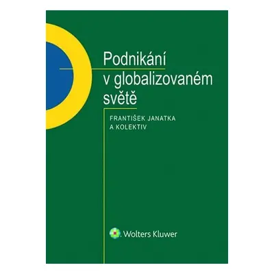 Podnikání v globalizovaném světě - František Janatka