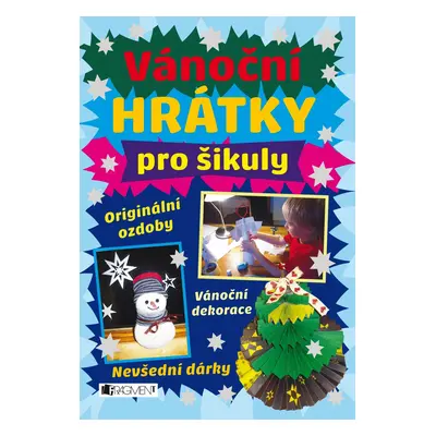 Vánoční hrátky pro šikuly - Kolektiv autorů