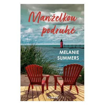 Manželkou podruhé - Melanie Summers