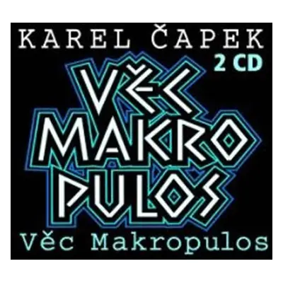 Věc Makropulos - 2CD - Karel Čapek