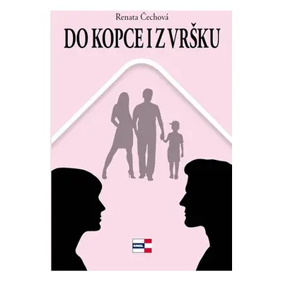 Do kopce i z vršku - Renata Čechová