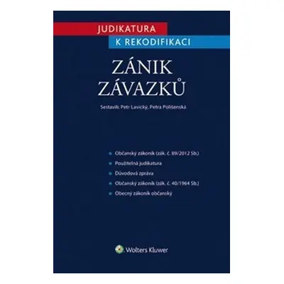 Judikatura k rekodifikaci - Zánik závazků - Petr Lavický