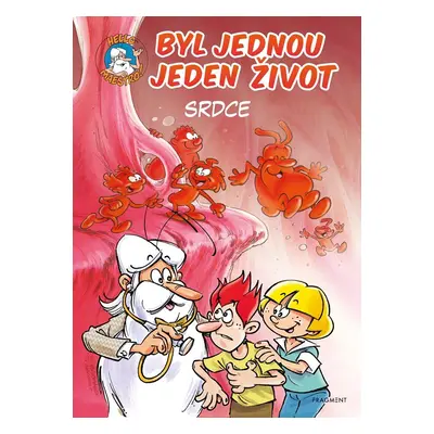 Byl jednou jeden život – Srdce - Jean-Charles Gaudin