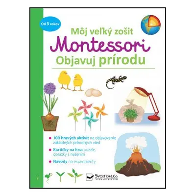 Môj veľký zošit Montessori Objavuj prírodu