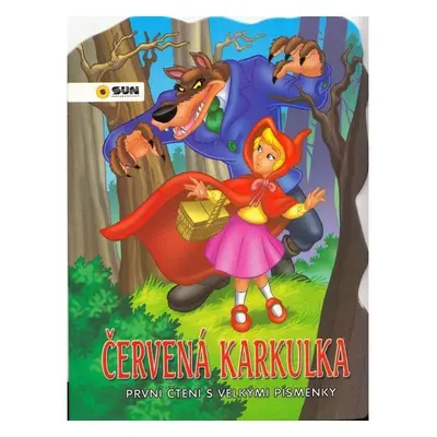 Červená Karkulka - První čtení s velkými písmenky, 1. vydání