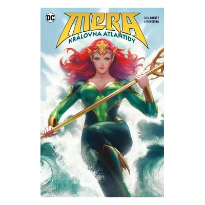 Mera: Královna Atlantidy - Dan Abnett