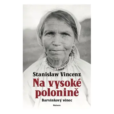 Na vysoké polonině - Barvínkový věnec - Stanislaw Vincenz