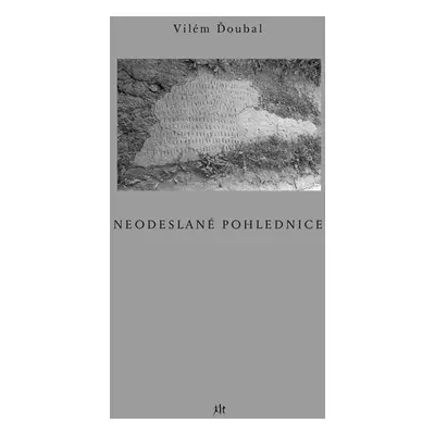 Neodeslané pohlednice - Vilém Ďoubal