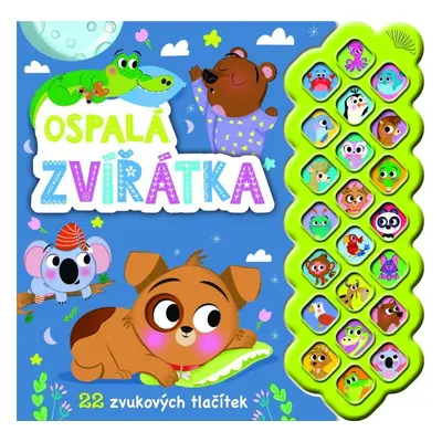 Ospalá zvířátka - 22 zvukových tlačítek - Kolektiv autorů