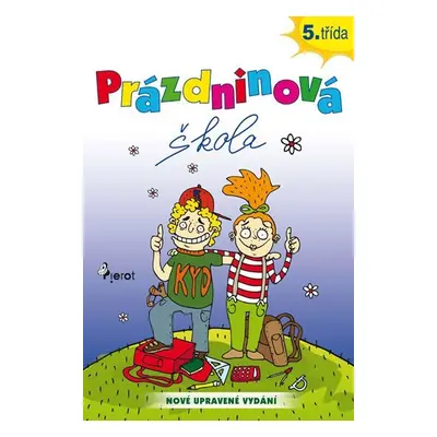 Prázdninová škola 5. třída, 1. vydání - Petr Šulc