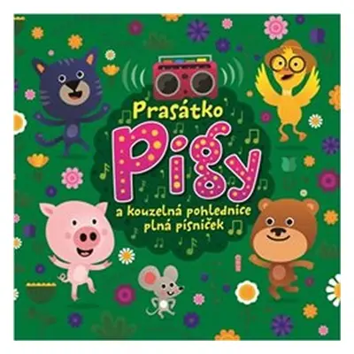 Prasátko Pigy a kouzelná pohlednice plná písniček - CD - Igor Orozovič