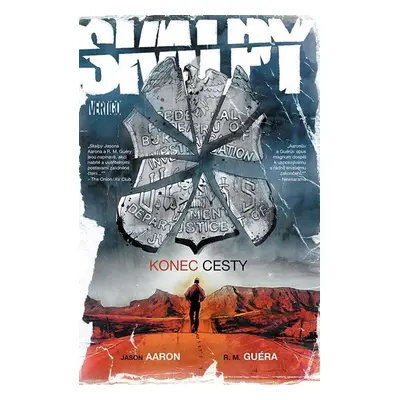 Skalpy 10 - Konec cesty - Jason Aaron