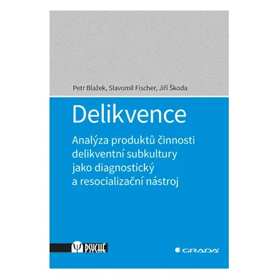 Delikvence - Petr Blažek