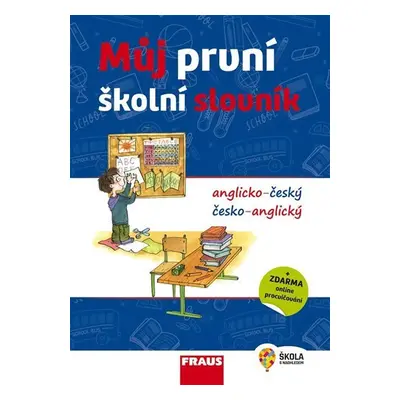 Můj první školní slovník AČ-ČA - kolektiv autorů