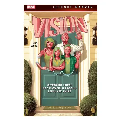 Vision: O trochu horší než člověk, o trochu lepší než zvíře (Legendy Marvel) - Tom King