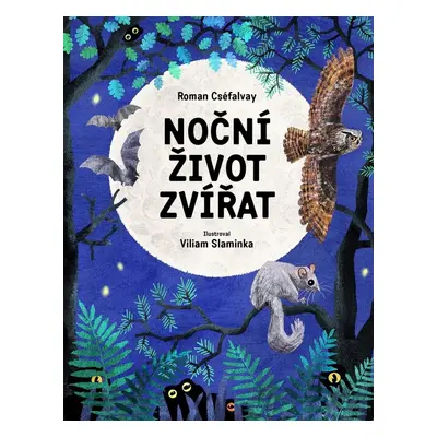 Noční život zvířat - Roman Cséfalvay