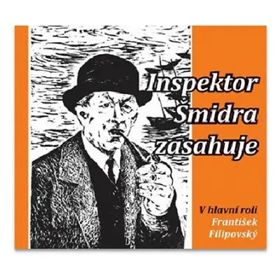 Inspektor Šmidra zasahuje I. - CDmp3 (Čte František Filipovský) - Miroslav Honzík