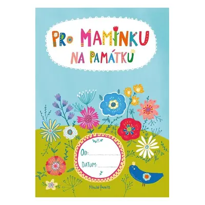 Pro maminku na památku - Lucie Šavlíková