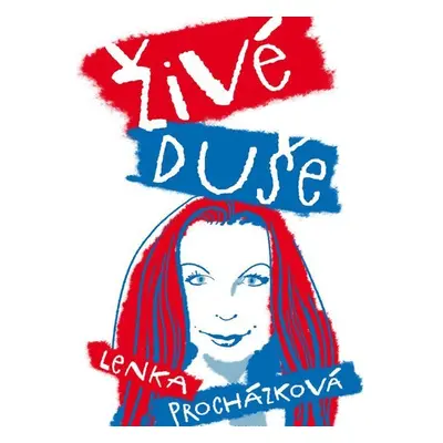 Živé duše - Lenka Procházková