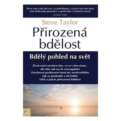 Přirozená bdělost - Bdělý pohled na svět - Steve Taylor