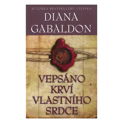 Vepsáno krví vlastního srdce - Diana Gabaldon