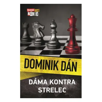 Dáma kontra strelec, 1. vydání - Dominik Dán