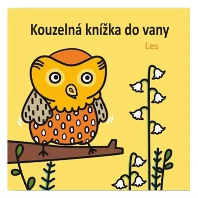 Kouzelná knížka do vany Les - Anais Chambel