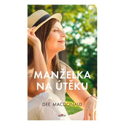 Manželka na útěku - Dee MacDonald