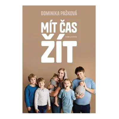 Mít čas žít - Dominika Pašková