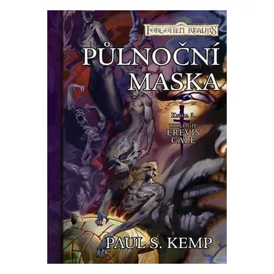 Erevis Cale 3 - Půlnoční maska - Paul S. Kemp