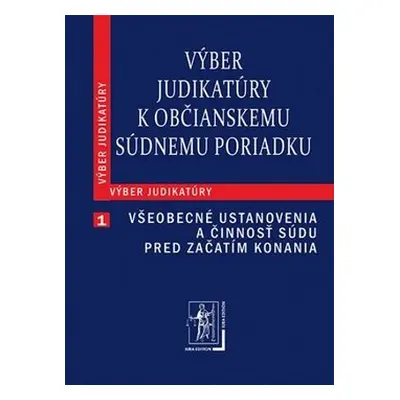 Výber judikatúry k Občianskemu súdnemu poriadku