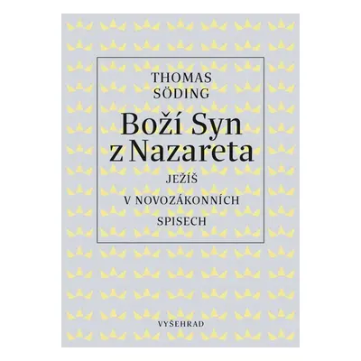 Boží Syn z Nazareta - Thomas Söding